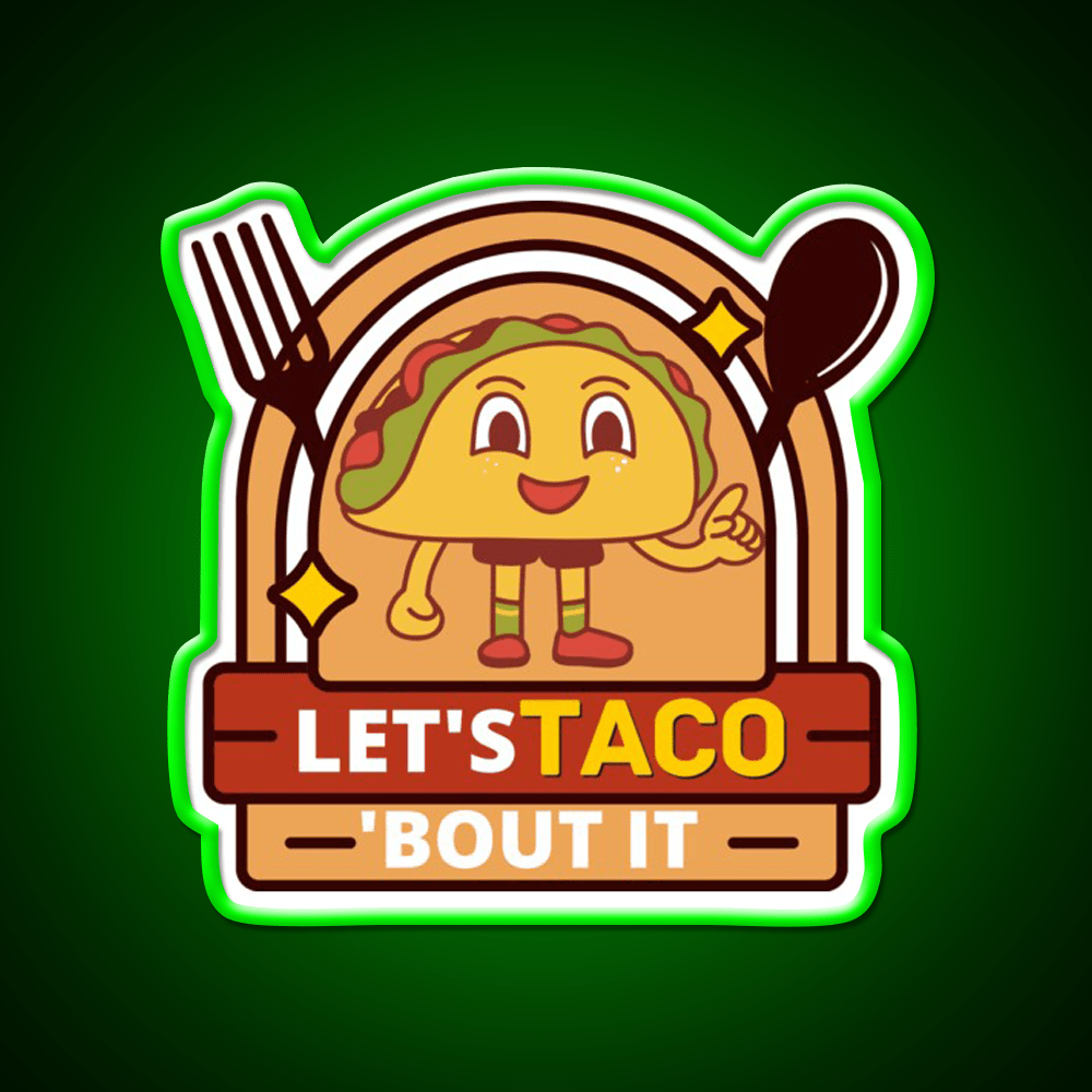 Lets Taco Bout It Funny Kawaii Taco Led Neon Sign Rgb Color - Shineneon