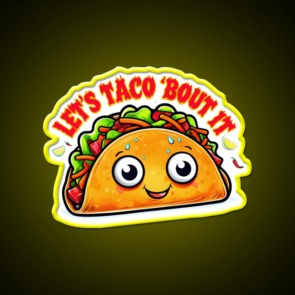 Lets Taco Bout It Taco Led Neon Sign For Taqueria Rgb Color - Shineneon