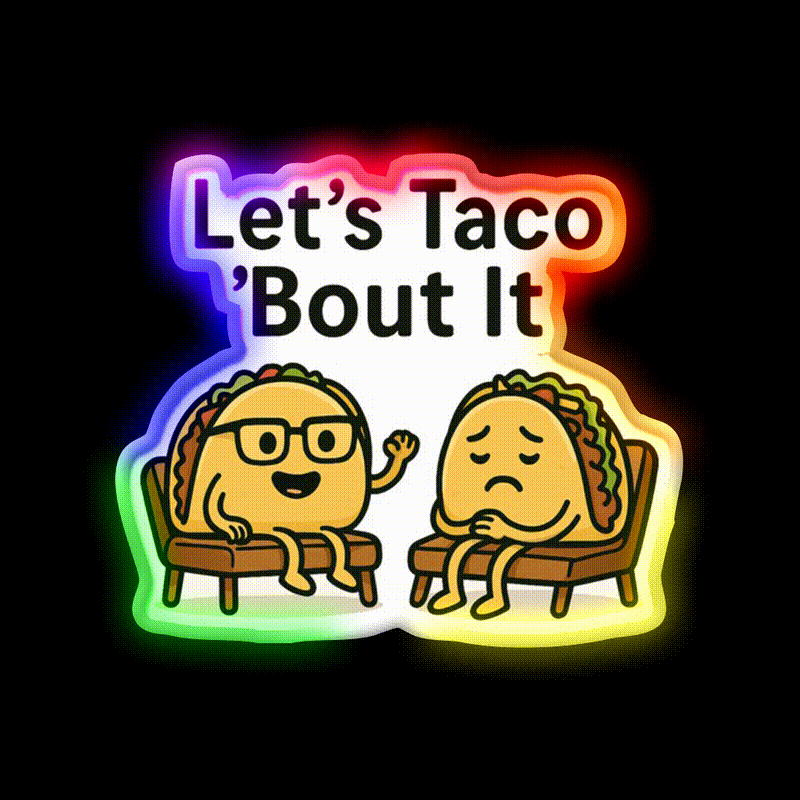 Lets Taco Bout It Taco Led Neon Sign Kitchen Sign Taco Light Rgb Color - LED neon sign close-up detail