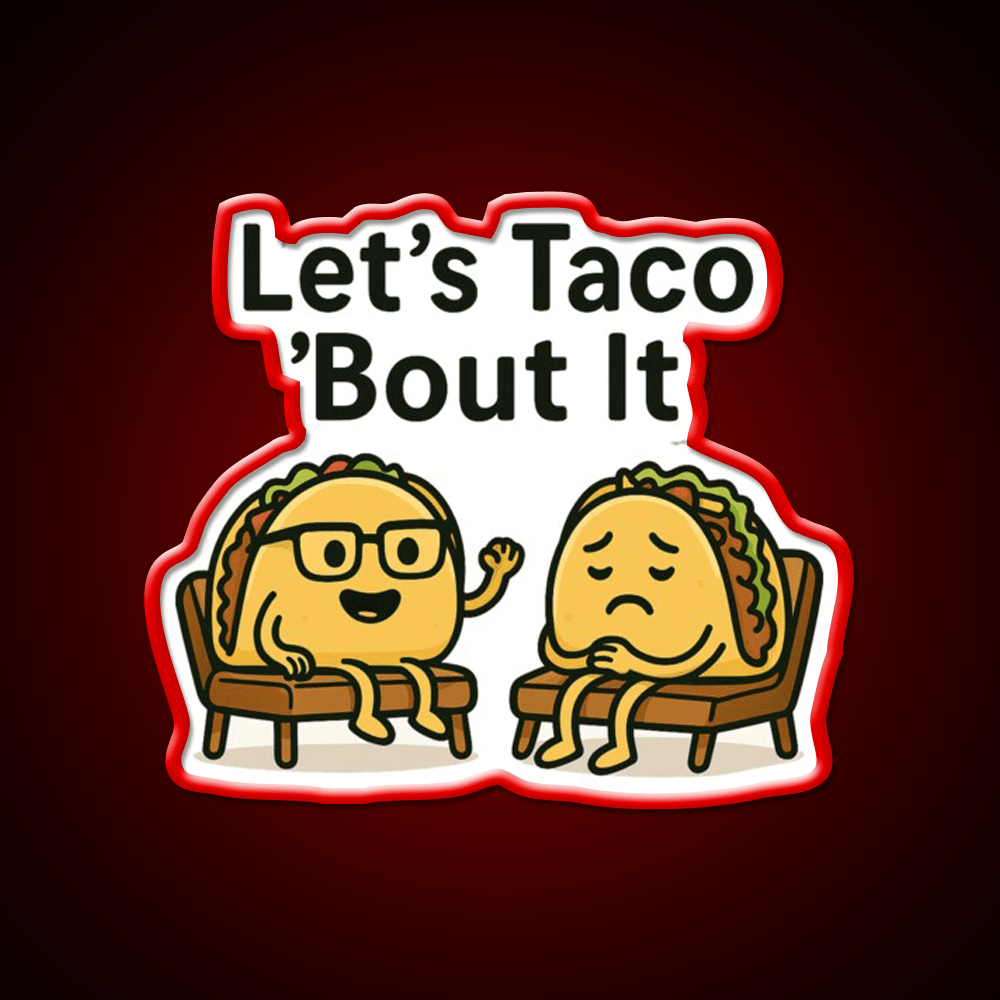 Lets Taco Bout It Taco Led Neon Sign Kitchen Sign Taco Light Rgb Color - Shineneon