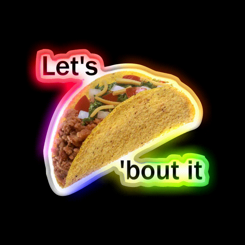 Lets Taco Bout It Taco Led Neon Sign Kitchen Sign Wall Art Rgb Color - LED neon sign close-up detail