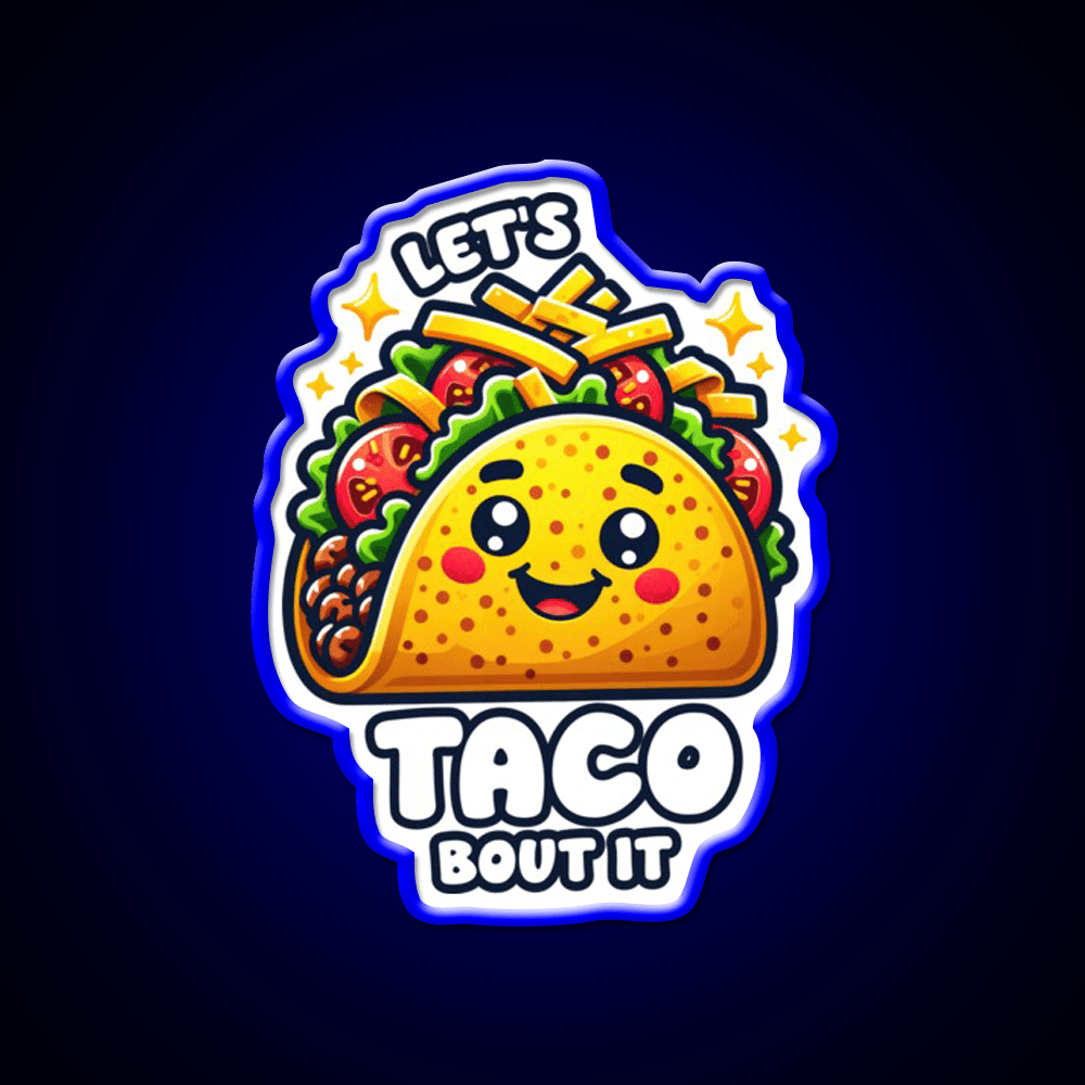 Lets Taco Bout It Taco Led Neon Sign Led Sign Gift Kitchen Sign Rgb Color - Shineneon