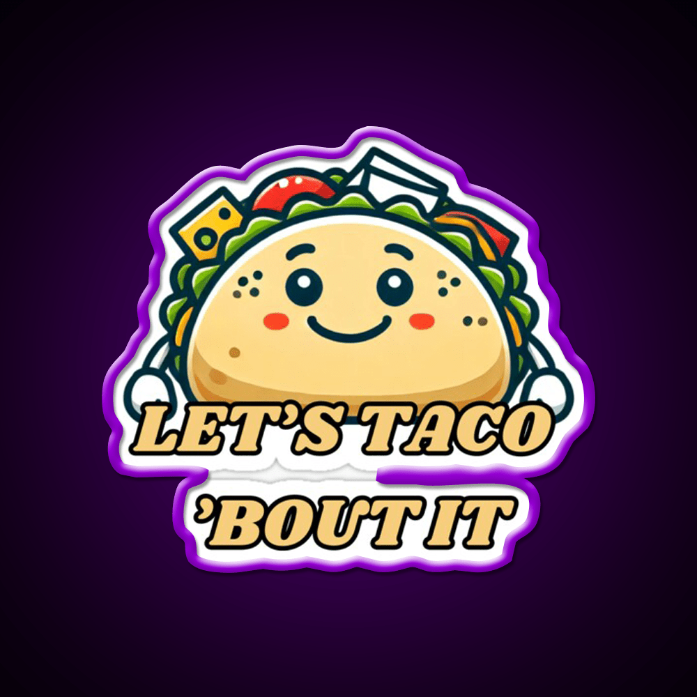 Lets Taco Bout It Taco Led Neon Sign Taco Light Rgb Color - Shineneon