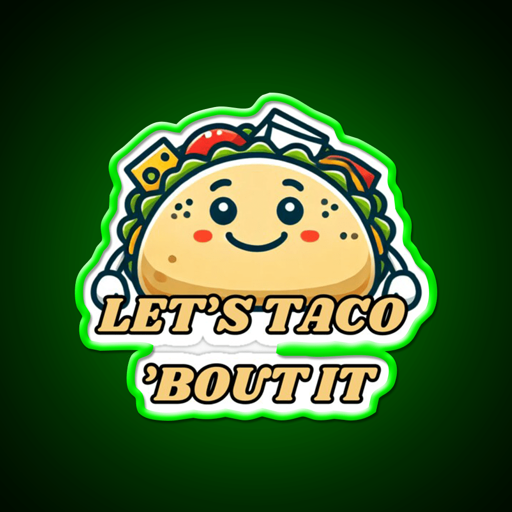 Lets Taco Bout It Taco Led Neon Sign Taco Light Rgb Color - Shineneon