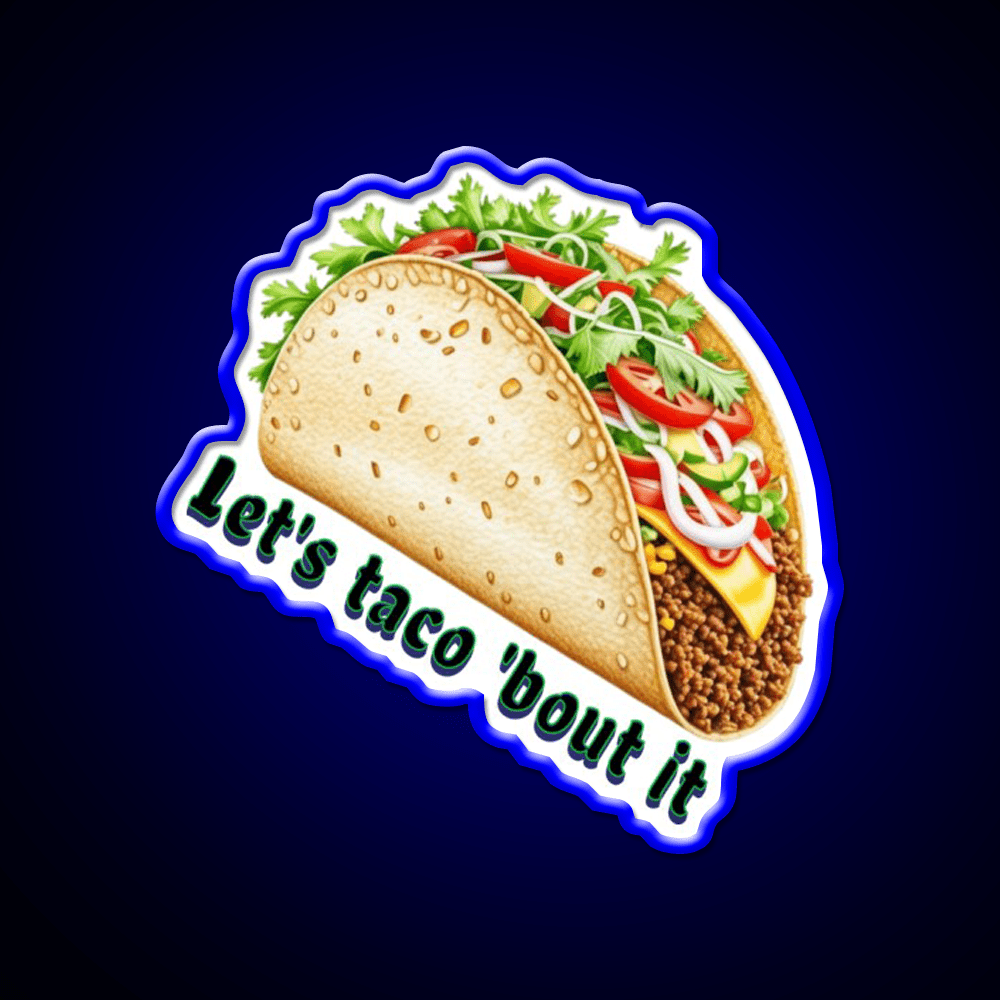 Lets Taco Bout It Taco Led Neon Sign Wall Light Rgb Color - Shineneon