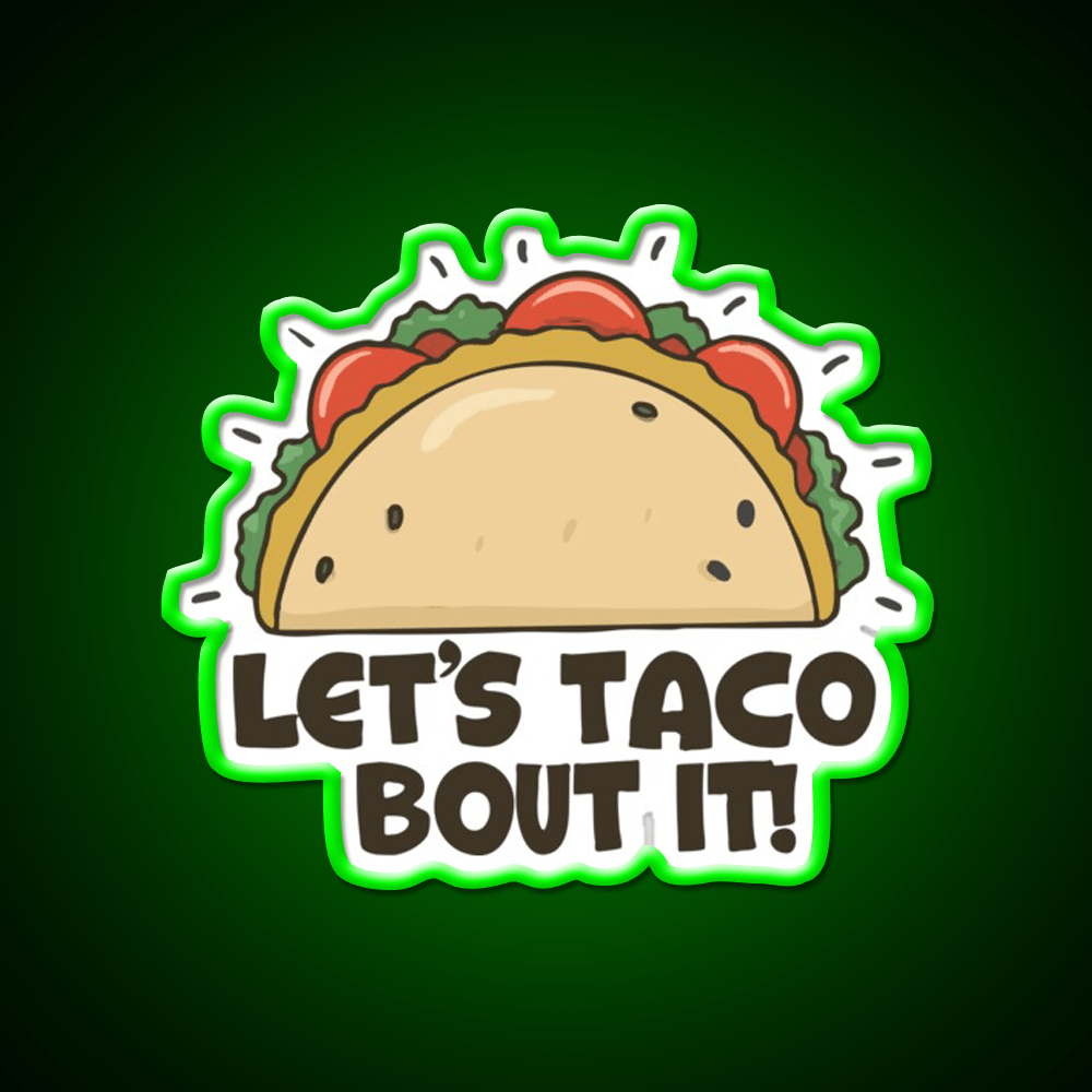 Lets Taco Bout It Taco Led Neon Sign Wall Light Wall Light Rgb Color - Shineneon