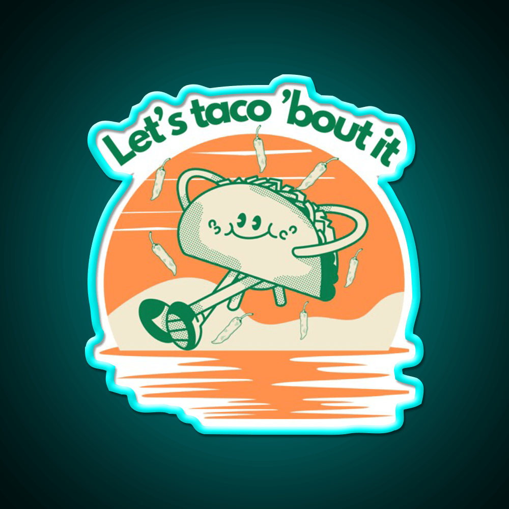 Lets Taco Bout It Taco Led Neon Sign Wall Sign Rgb Color - Shineneon