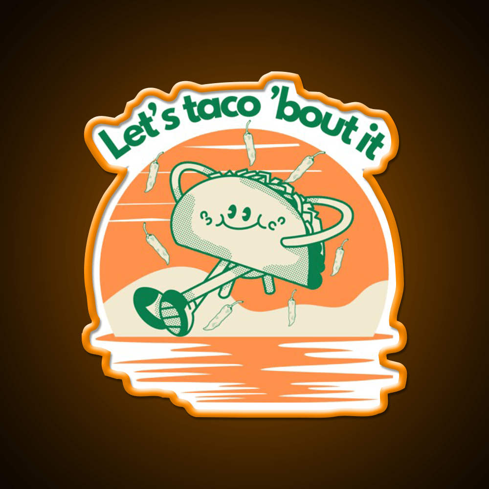 Lets Taco Bout It Taco Led Neon Sign Wall Sign Rgb Color - Shineneon