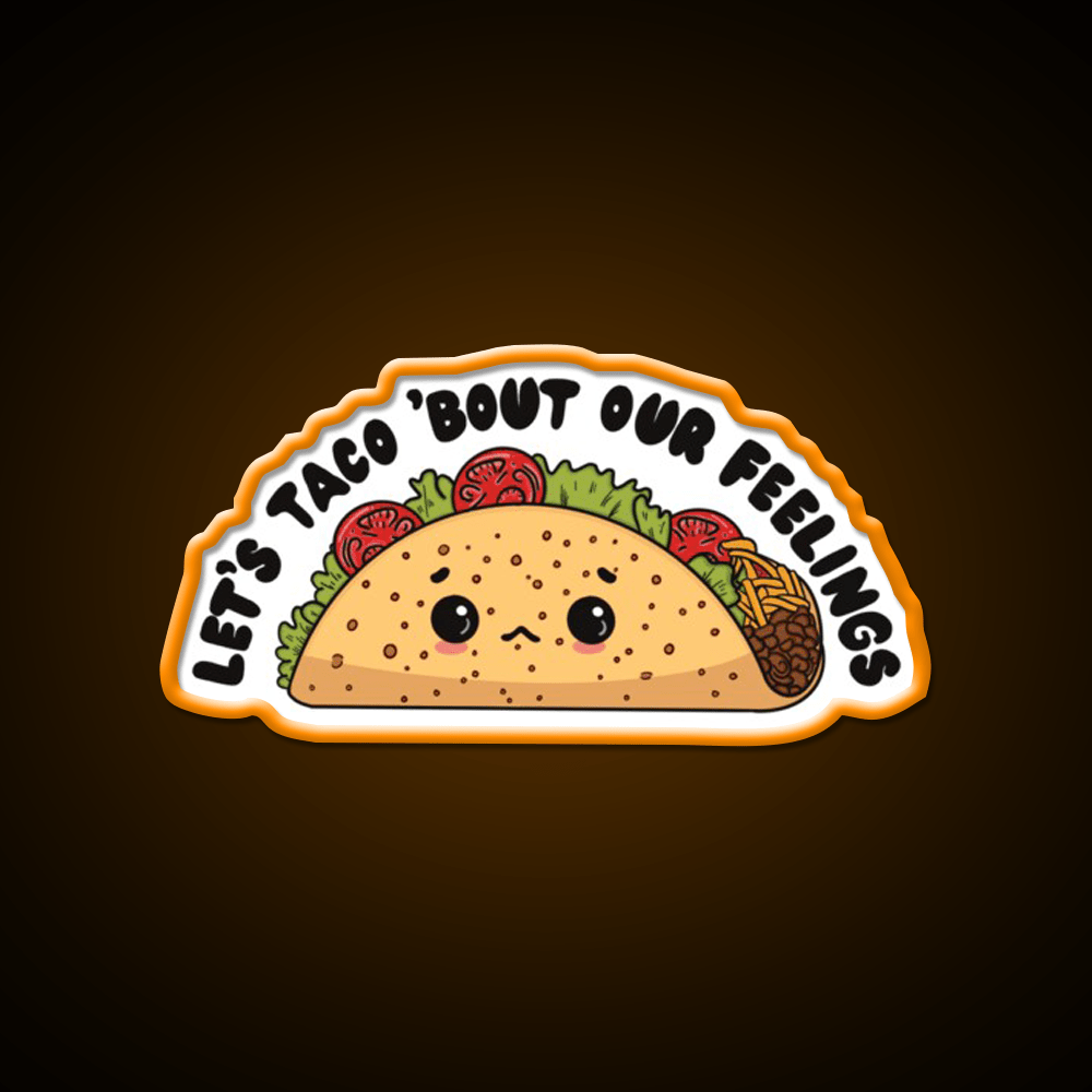 Lets Taco Bout Our Feelings Taco Led Neon Sign Rgb Color - Shineneon