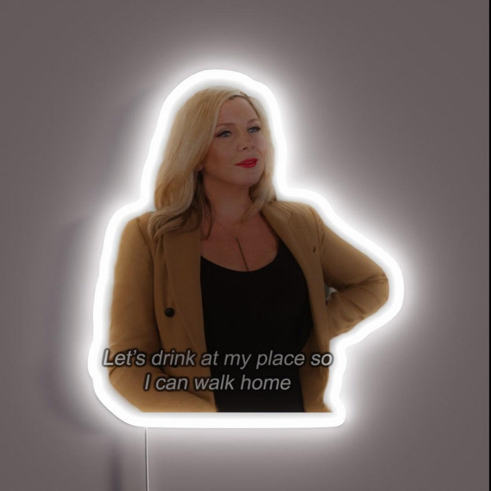 Letsdrink At My Place So I Can Walk Home Rgb Led Neon Sign - Custom LED neon sign front view