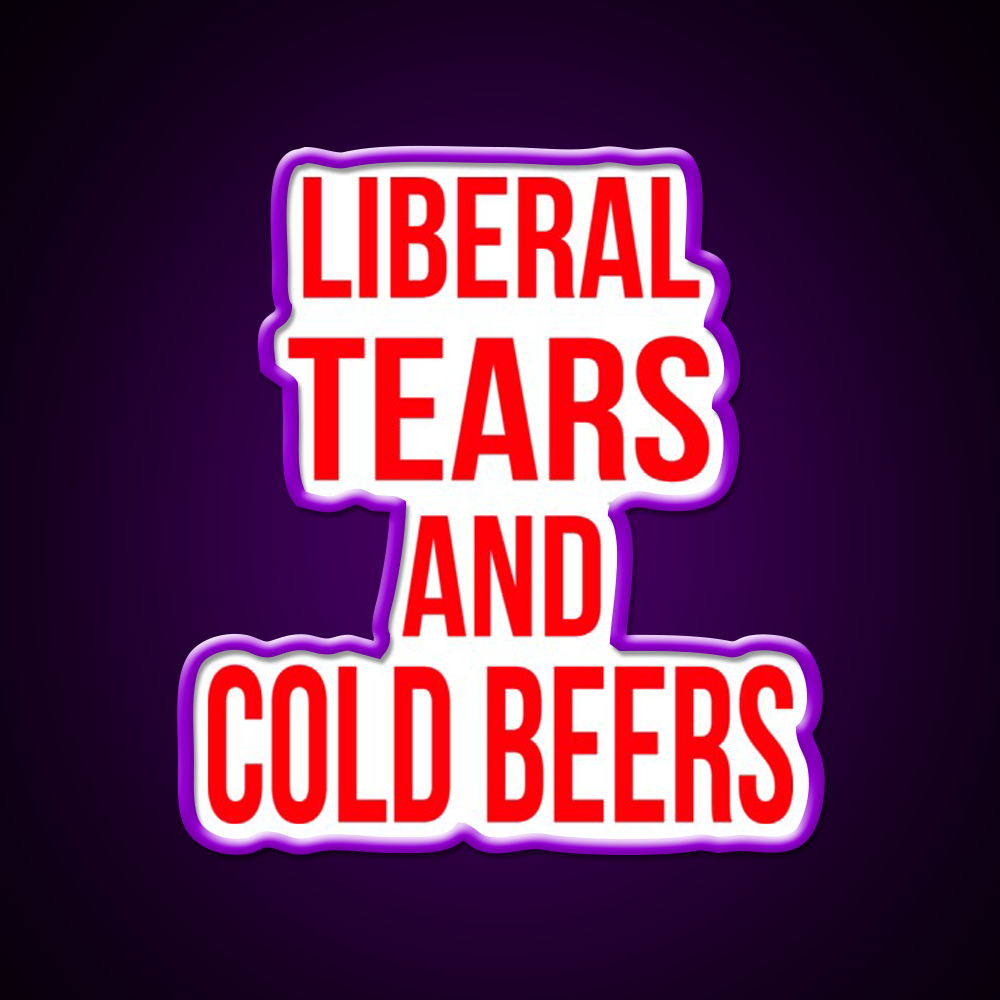 Liberal Tears And Cold Beers Beer Bar Decor Led Neon Sign Rgb Color - LED neon sign view 9