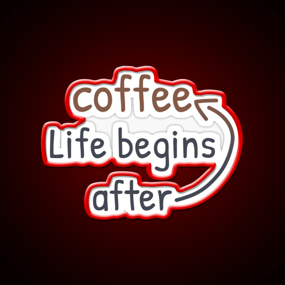 Life Begins After Coffee Cafe Led Neon Sign Espresso Bar Art Rgb Color - Shineneon