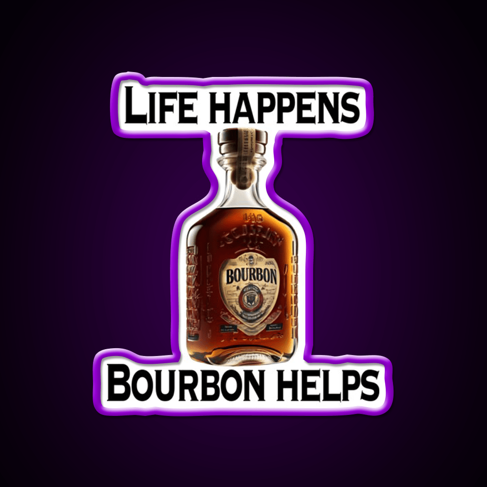Life Happens Bourbon Helps Whiskey Drink Bar Led Neon Sign Rgb Color - Shineneon