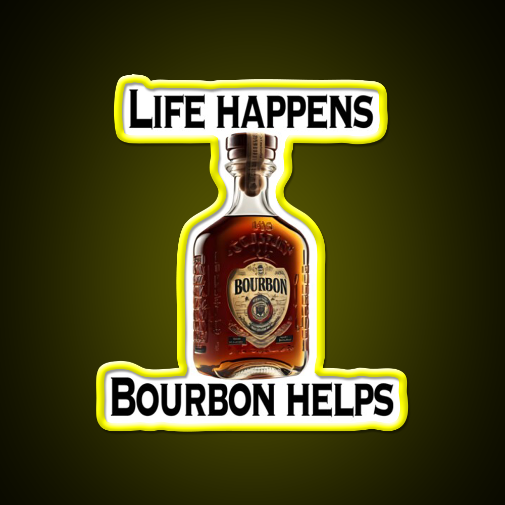 Life Happens Bourbon Helps Whiskey Drink Bar Led Neon Sign Rgb Color