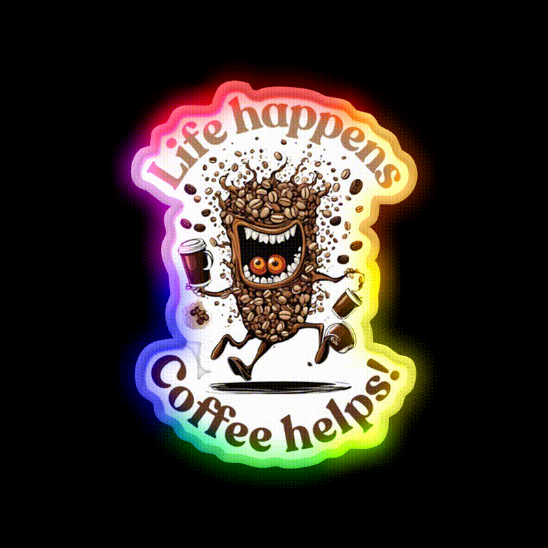 Life Happens Coffee Helps Cafe Led Neon Sign Espresso Bar Art Rgb Color