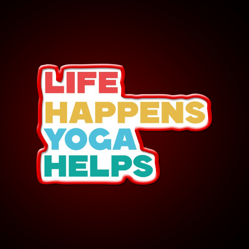 Life Happens Yoga Helps Yoga Led Neon Sign For Wellness Space Rgb Color - Shineneon