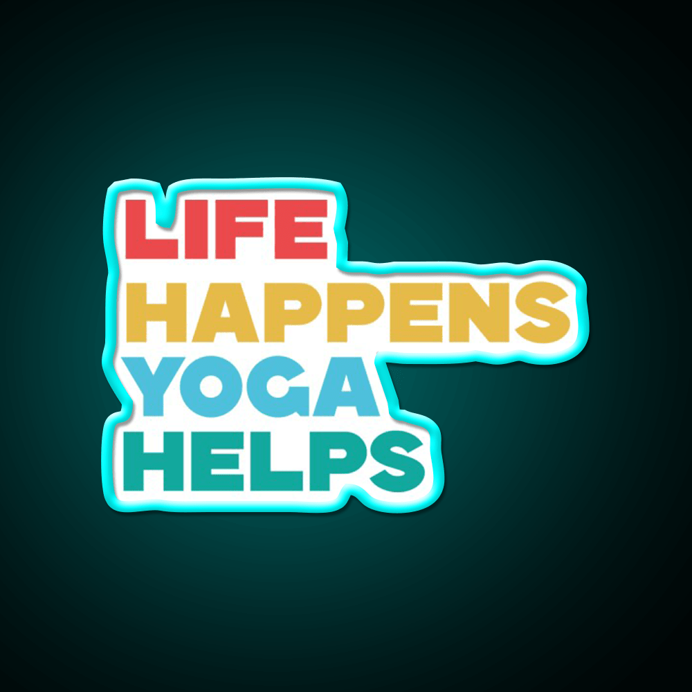 Life Happens Yoga Helps Yoga Led Neon Sign For Wellness Space Rgb Color - Shineneon