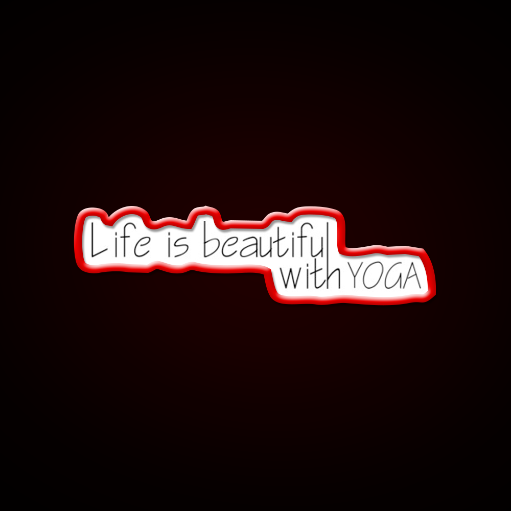 Life Is Beautiful With Yoga Led Neon Sign For Wellness Space Rgb Color
