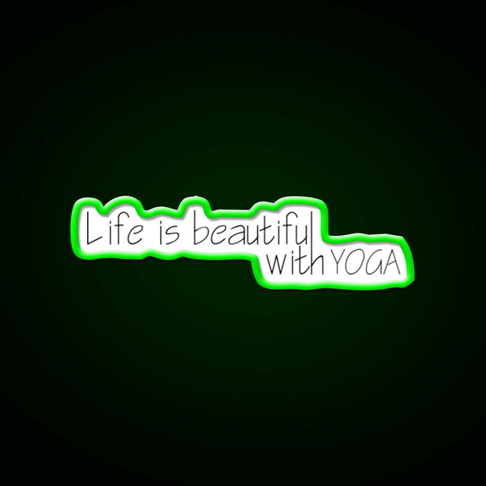 Life Is Beautiful With Yoga Led Neon Sign For Wellness Space Rgb Color - Shineneon
