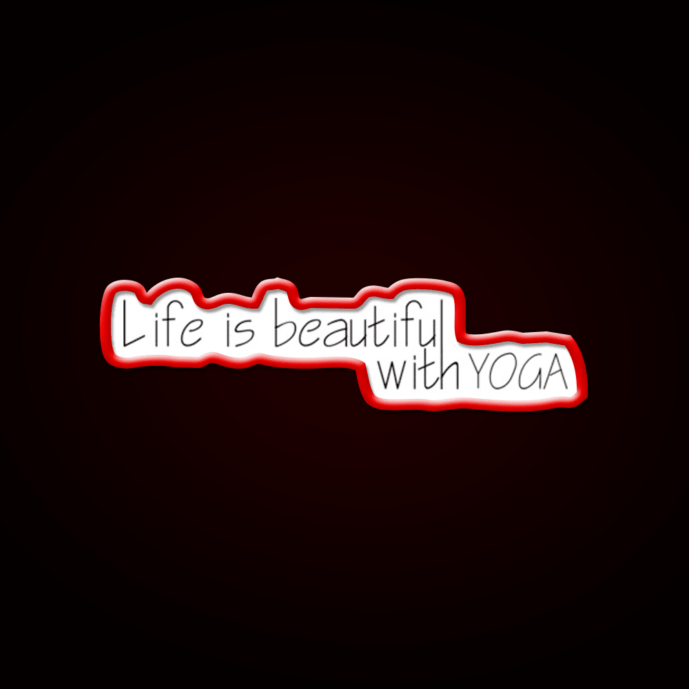 Life Is Beautiful With Yoga Led Neon Sign For Wellness Space Rgb Color - Shineneon