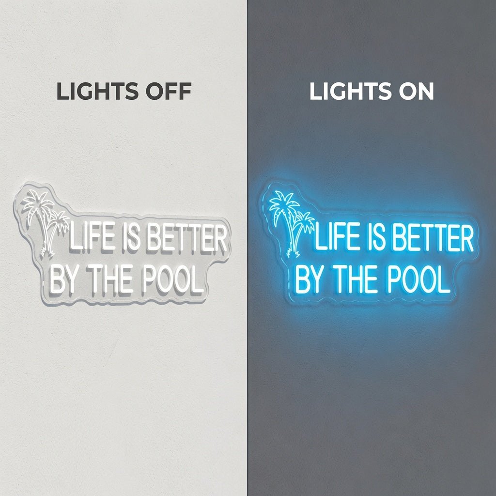 Life Is Better By The Pool LED Neon Sign Wall Neon Sign - Shineneon