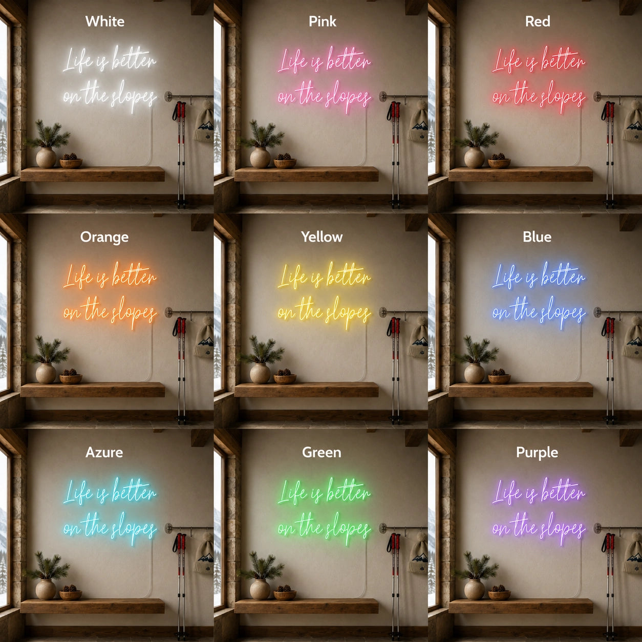 Life Is Better On The Slopes LED Neon Sign day and night comparison