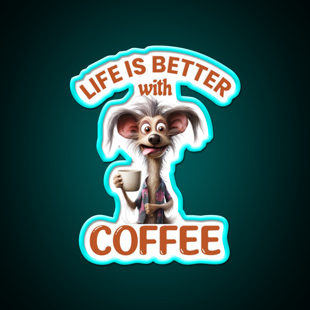 Life Is Better With A Coffee Dog Cafe Led Neon Sign Espresso Bar Art Rgb Color