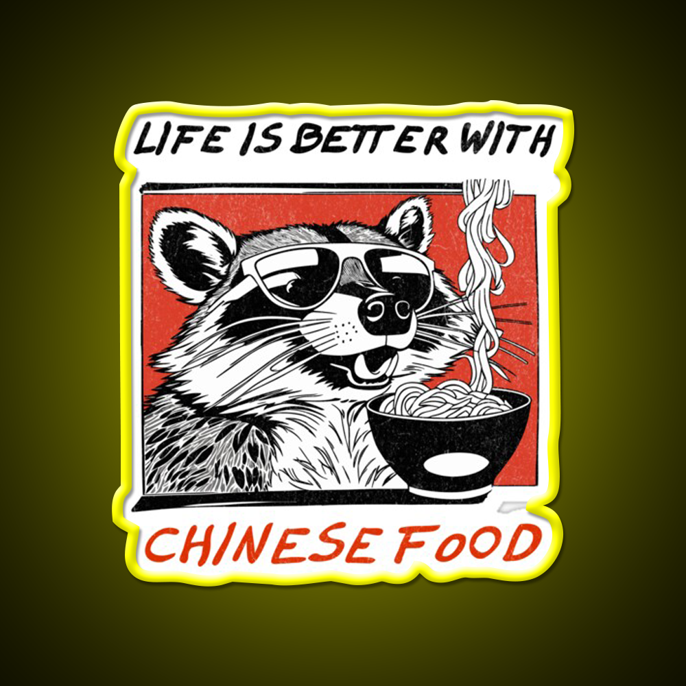 Life Is Better With Chinese Food Retro Raccoon Led Neon Sign Chinese Food Rgb Color