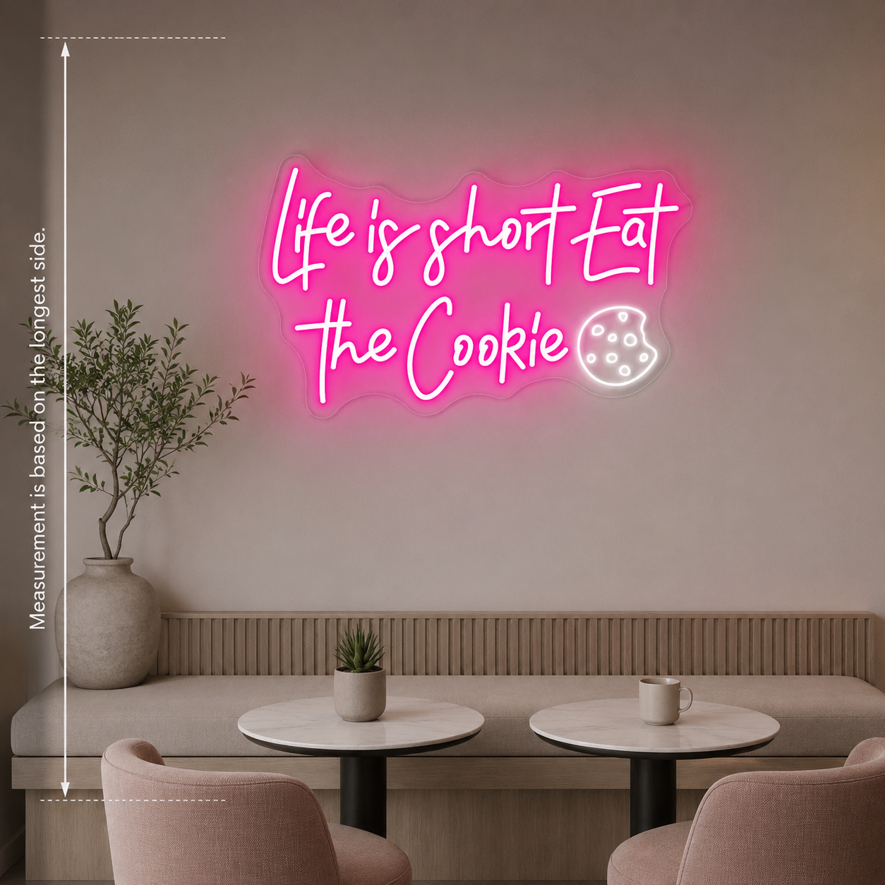 Life Is Short Eat The Cookie LED Neon Sign - 04 Size Image