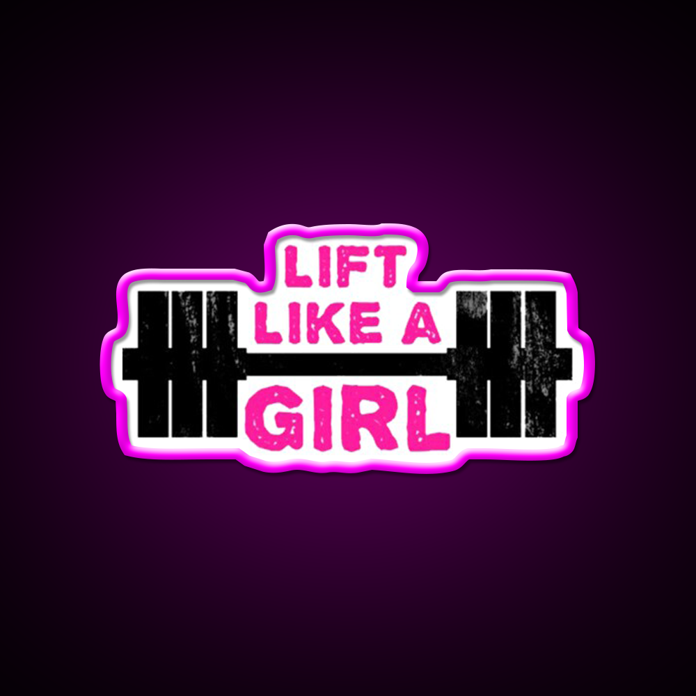Lift Like A Girl Gym Fitness Led Neon Sign Rgb Color