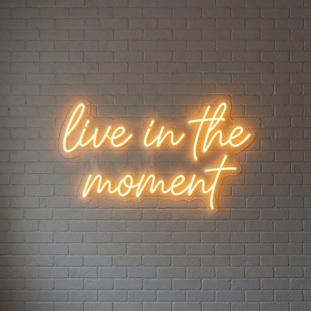 Live In The Moment LED Neon Sign - Shineneon