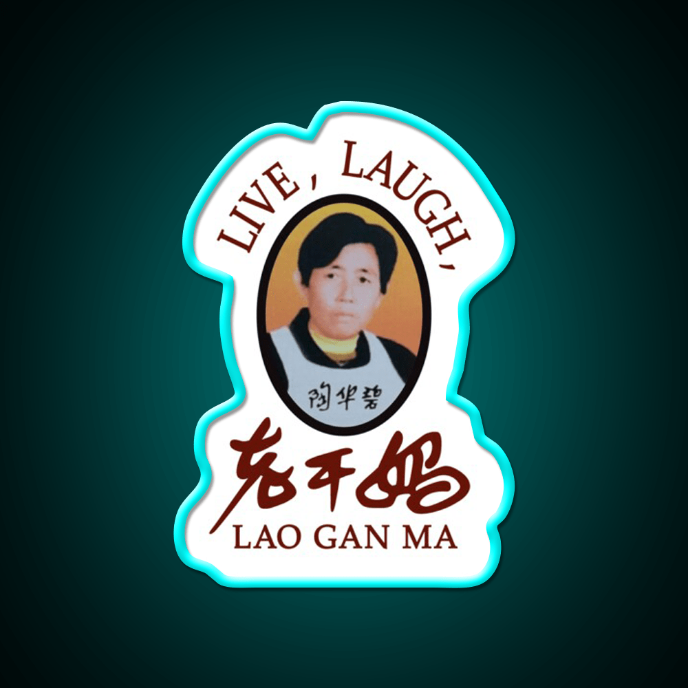 Live Laugh Lao Gan Ma Led Neon Sign Chinese Food Rgb Color - Shineneon
