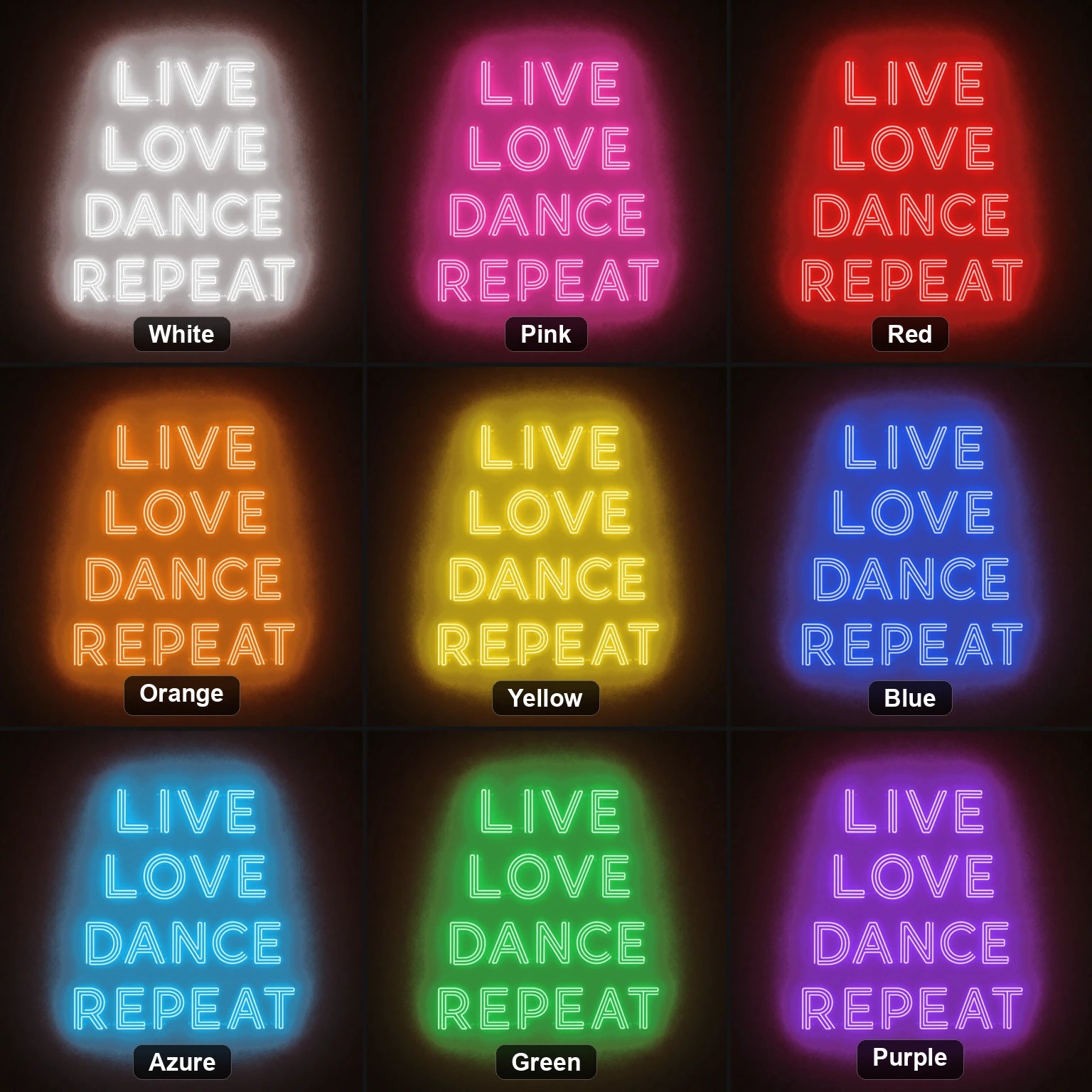 Live Love Dance Repeat LED Neon Sign color grid