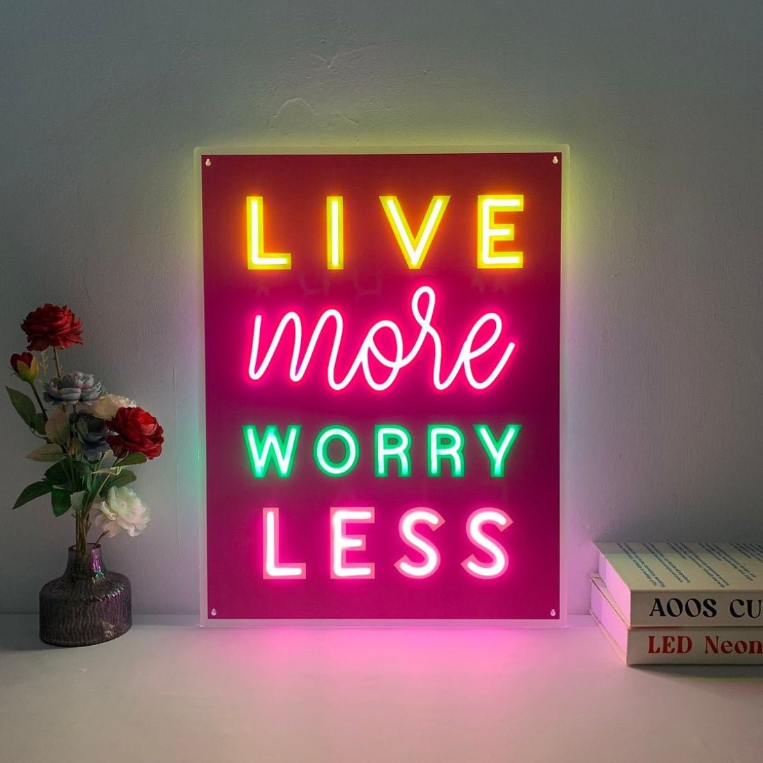 Live More Worry Less Led Sign Business Neon Signs - Shineneon