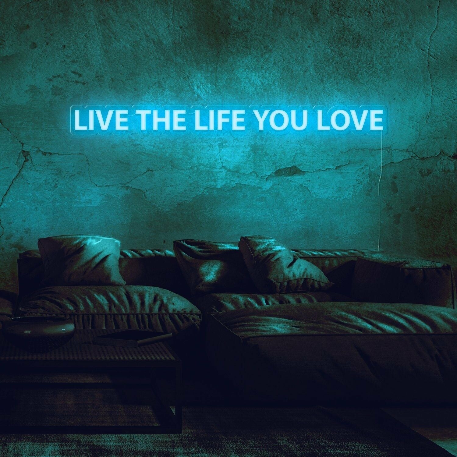 Live The Life You Love Neon Sign | Shineneon