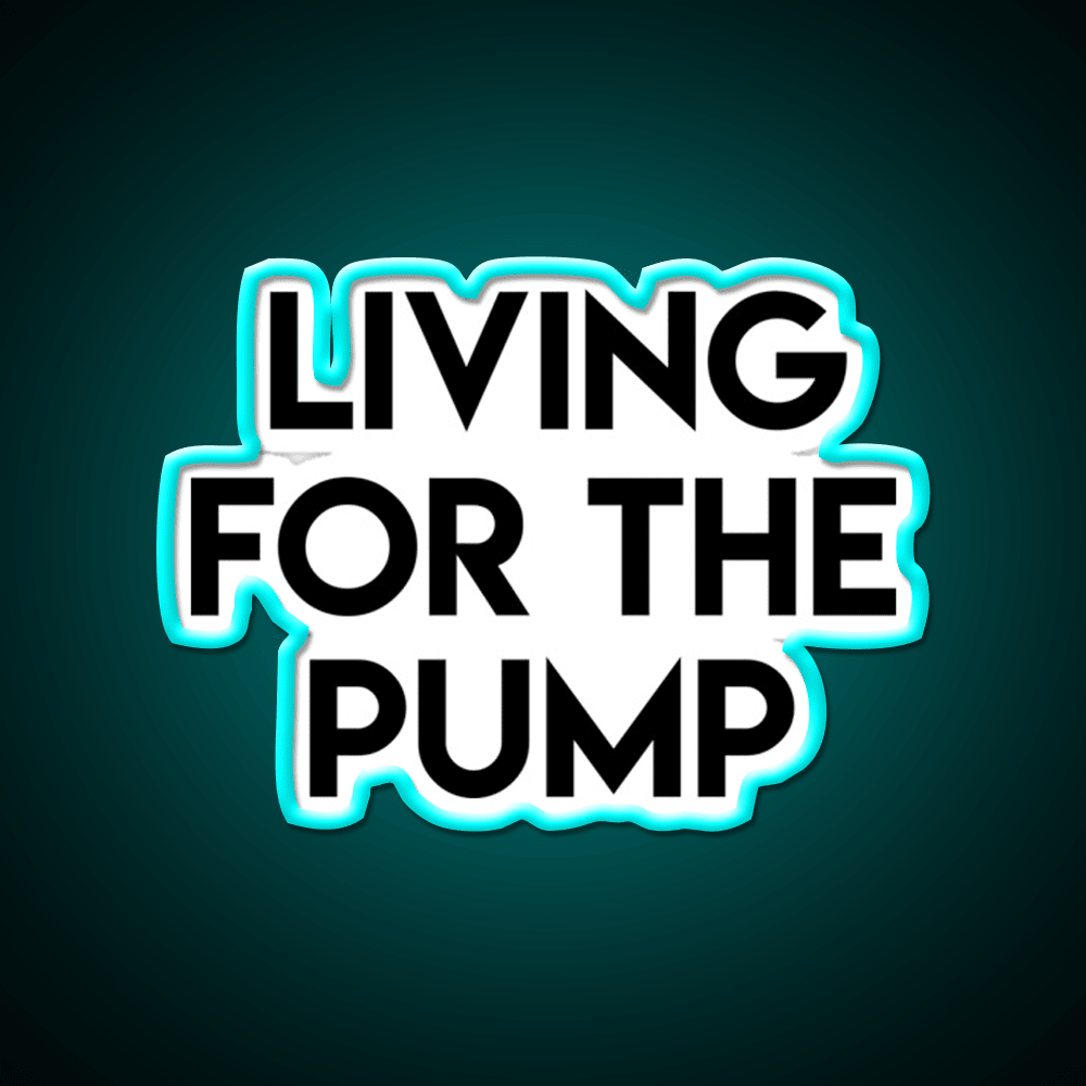 Living For The Pump Bodybuilding Gym Fitness Led Neon Sign Rgb Color - Shineneon