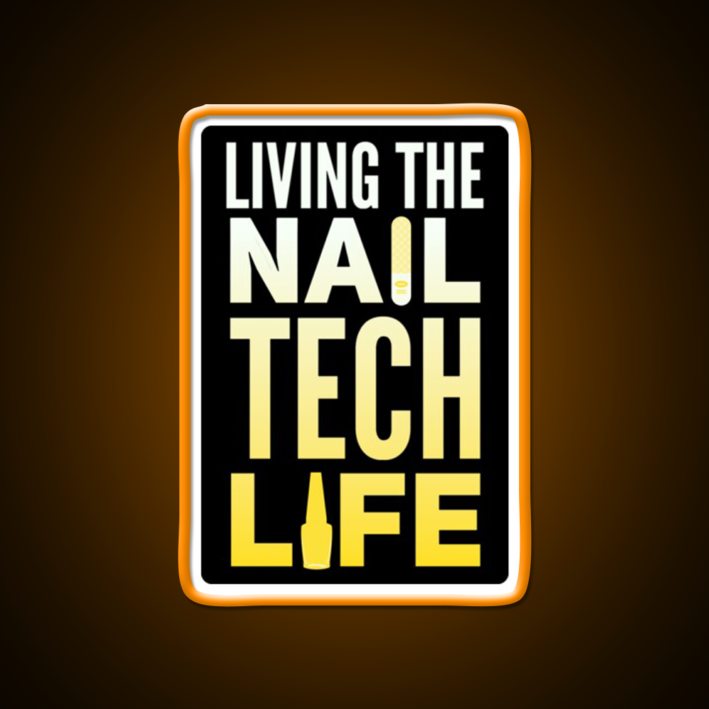 Living The Nail Tech Life Nail Salon Led Neon Sign Rgb Color