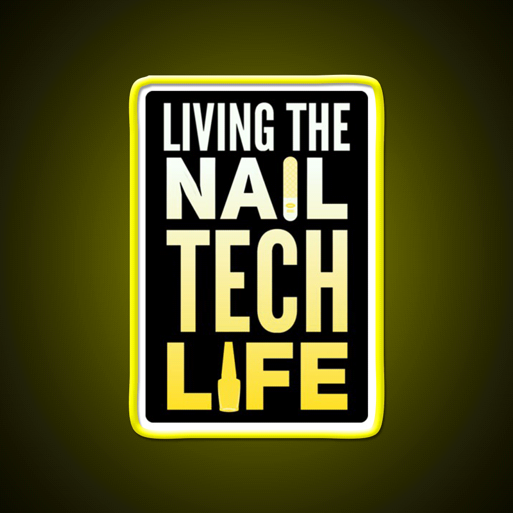 Living The Nail Tech Life Nail Salon Led Neon Sign Rgb Color