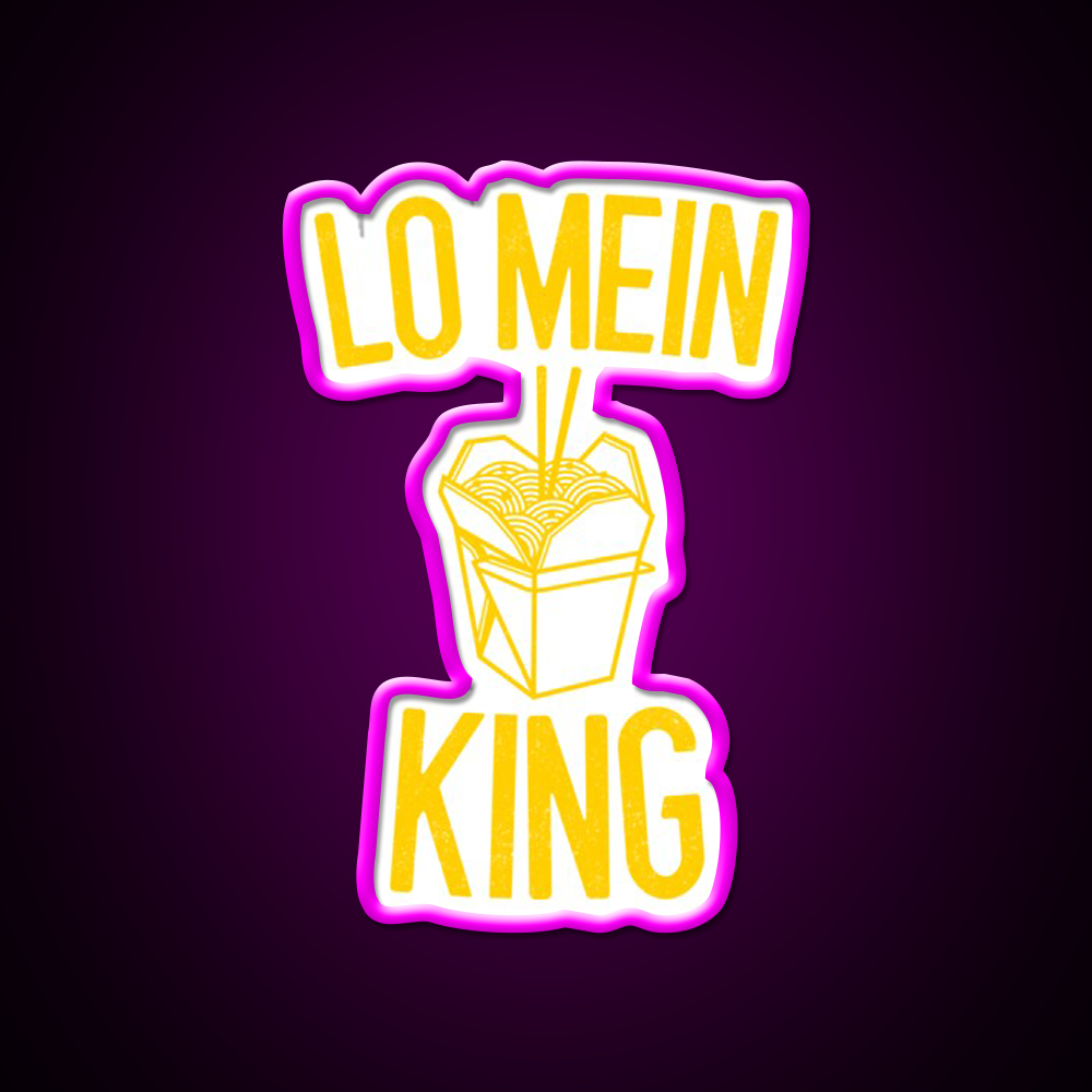 Lo Mein King Lo Mein Gift Led Neon Sign Chinese Food Rgb Color