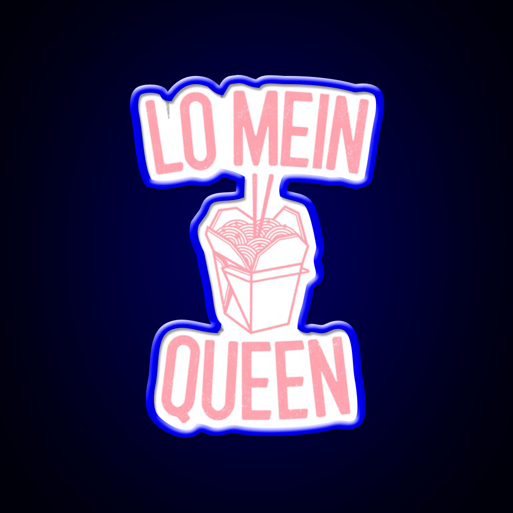 Lo Mein Queen Lo Mein Gift Led Neon Sign Chinese Food Rgb Color - Shineneon