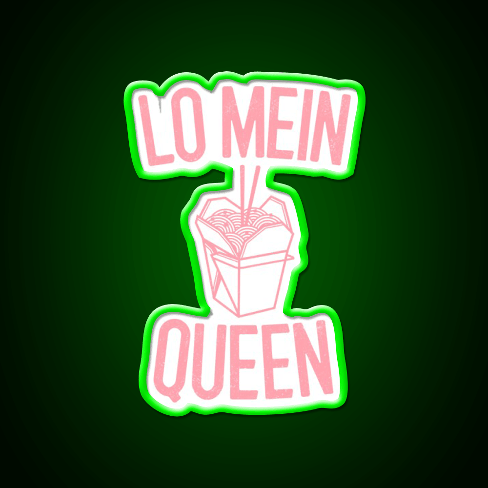 Lo Mein Queen Lo Mein Gift Led Neon Sign Chinese Food Rgb Color - Shineneon