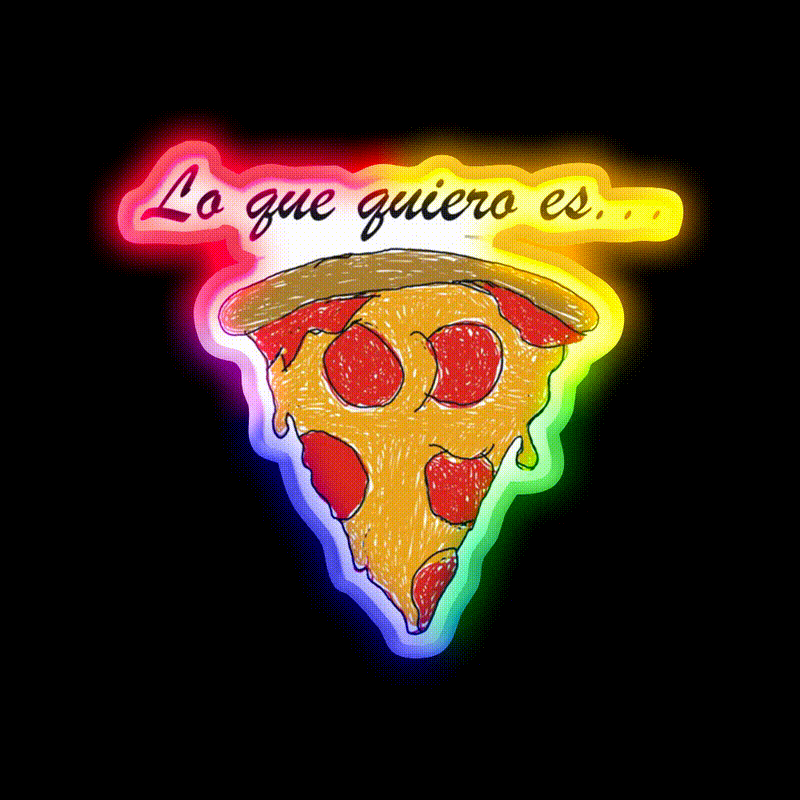 Lo Que Quiero Es Pizza Snack Food Led Neon Sign Rgb Color - LED neon sign close-up detail