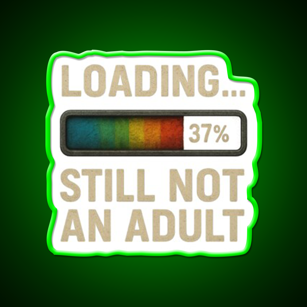 Loading Still Not An Adult Man Cave Bar Led Neon Sign Rgb Color