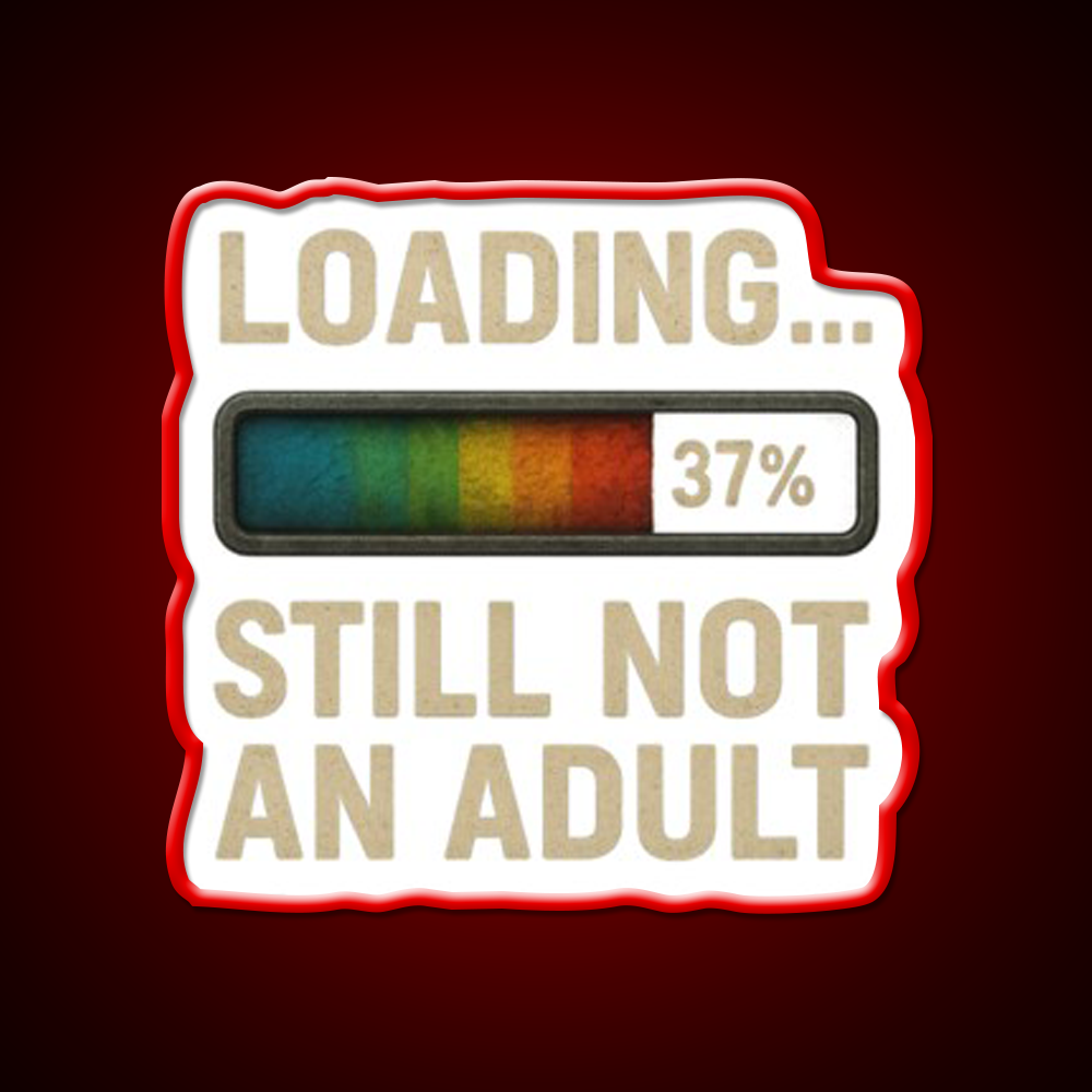 Loading Still Not An Adult Man Cave Bar Led Neon Sign Rgb Color