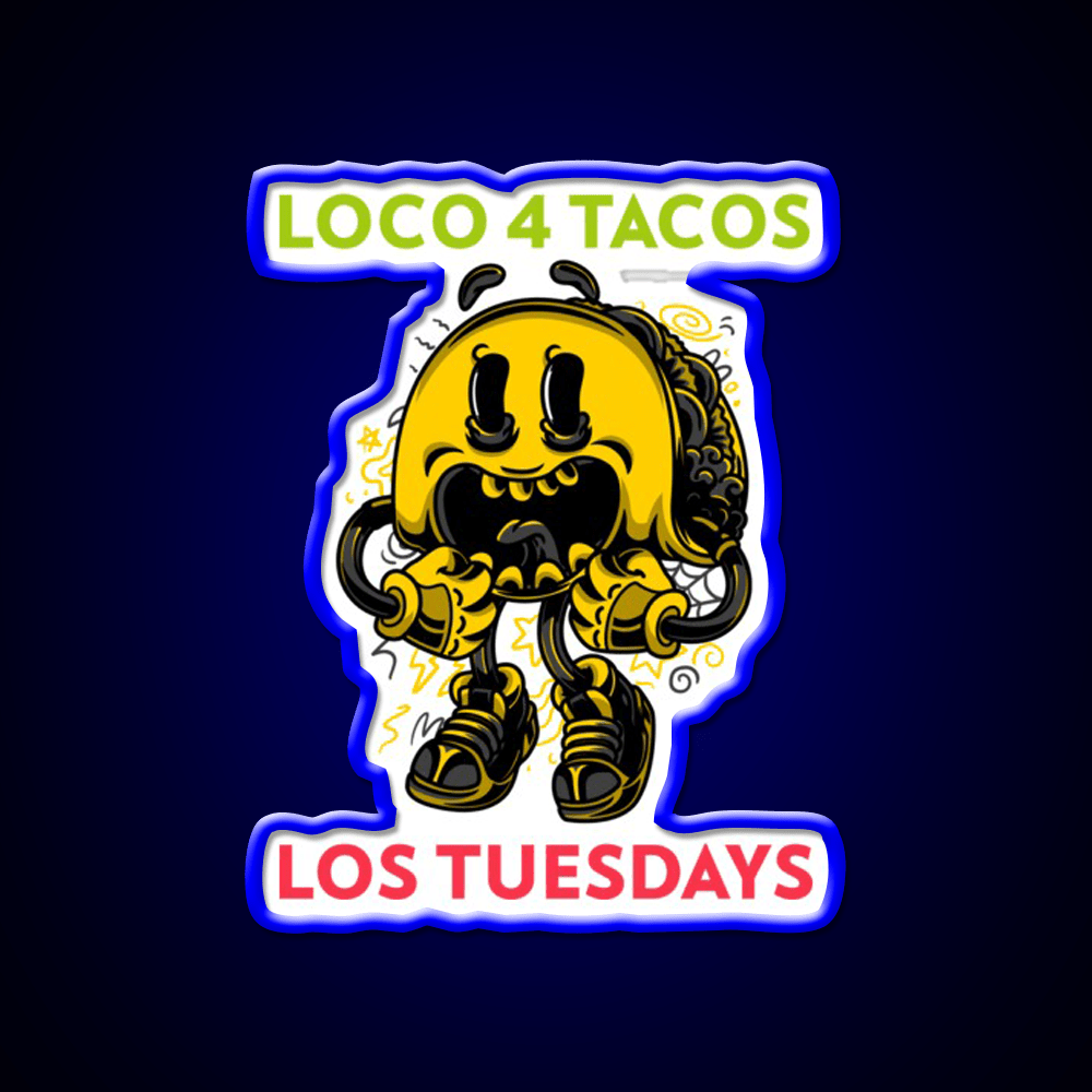 Loco 4 Tacos Los Tuesdays Taco Led Neon Sign Mexican Food Sign Rgb Color - Shineneon