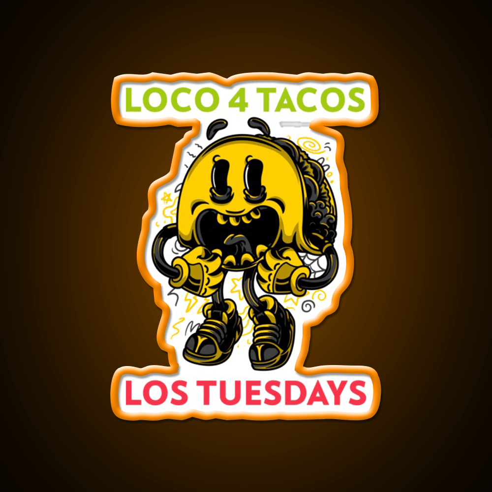 Loco 4 Tacos Los Tuesdays Taco Led Neon Sign Mexican Food Sign Rgb Color - Shineneon