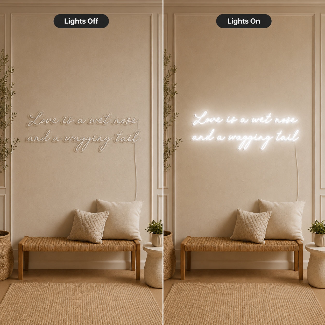Love Is A Wet Nose And A Wagging Tail LED Neon Sign - 06 Day Night Comparison
