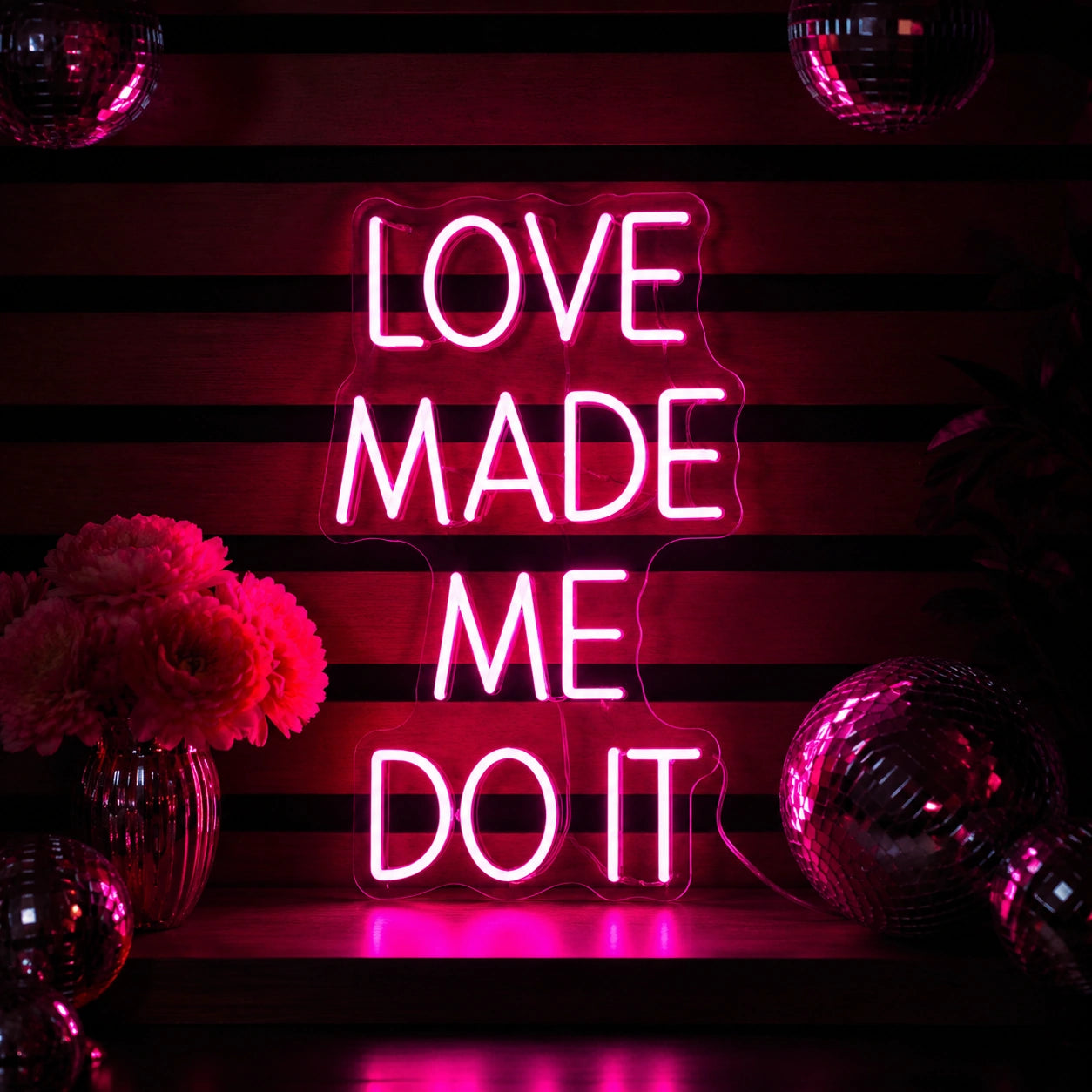 Love Made Me Do It Disco Balls LED Neon Sign high-converting product image