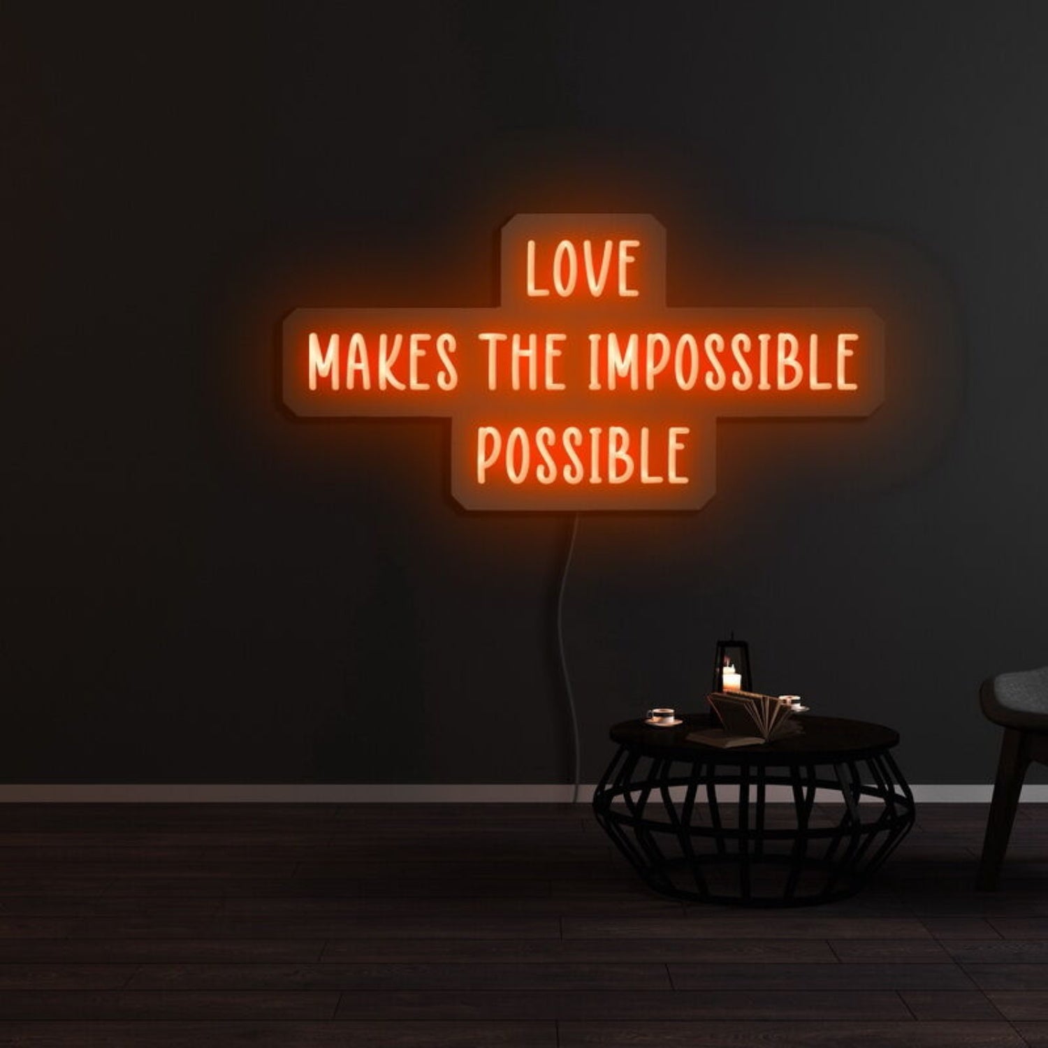 Love Makes The Impossible Possible Neon Sign | Shineneon