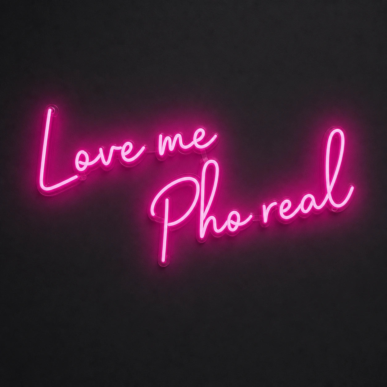 Love Me Real LED Neon Sign Man Cave Neon Sign main product image